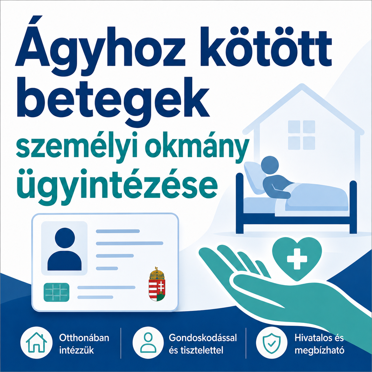ágyhoz kötött betegek személyi okmány ügyintézése