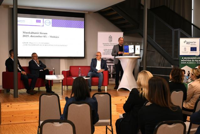 Munkáltatói fórumon ismertették a gazdaság és a foglalkoztatás bővítésének lehetőségeit Mohácson